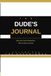 The Dude's Journal