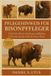 PFLEGEHINWEIS Bisonpfleger Pflegehinweis Für Bisonpfleger Paperback