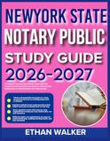 NEWYORK STATE NOTARY PUBLIC STUDY GUIDE 2026-2027