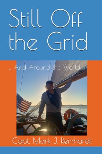 Still Off the Grid: ... And Around the World