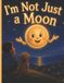 I'm Libri GmbH I'm Not Just a Moon