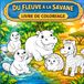 Du Fleuve à la Savane Livre de Coloriage