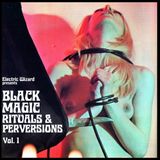 Black Electric Wizard Black Magic Rituals & Perversions V (2 LP)