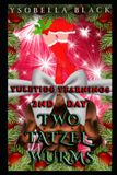 Two Tatzelwurms: A Sexy 12 Days of Paranormal Christmas Holiday Romance: 2