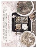 Flavors of the Japanese Table vol.1(Without color samples): : An Illustrated Culinary Feast