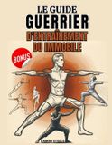 LE Libri GmbH Le Guide d'Entraînement Du Guerrier Immobile