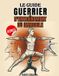 LE Libri GmbH Le Guide d'Entraînement Du Guerrier Immobile