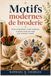 Motifs modernes de broderie: Styles minimalistes, motifs audacieux et projets étape par étape pour créateurs créatifs