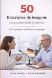 50 DESCRIÇÕES DE IMAGENS PARA EXAMES ORAIS DE ALEMÃO: DESCRIÇÃO DE IMAGENS - NIVEL B1–B2