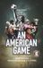 An American Game: How Soccer Influenced the Making of the USA