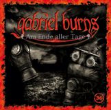 36/Am Gabriel Burns 36. Am Ende aller Tage