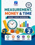 Measurement, Money & Time: A Grade 2 Math Workbook — Rulers & estimation, number-line lengths, analog+digital clocks, coins & dollars • Ages 7–8 • Common Core Aligned