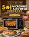 BLACK+DECKER 5-IN-1 MICROWAVE AIR FRYER COOKBOOK