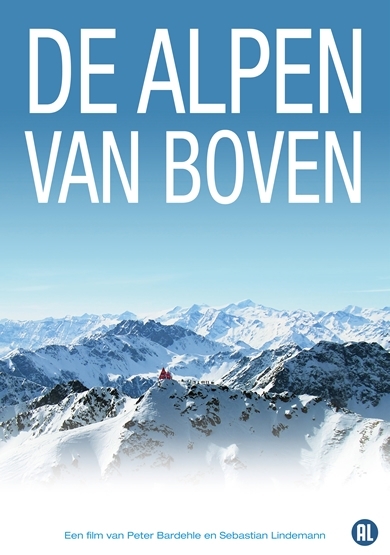 Peter Bardehle, Sebastian Lindemann Alpen Van Boven dvd