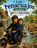Los Renacuajos que Llevé a Preescolar