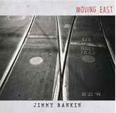 Moving Jimmy Rankin Moving East LP