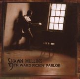 Proper S&D Consignment Shawn Mullins 9th Ward Pickin' Parlor