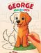 George Die Abenteuer von George, dem goldenen Welpen: MALBILDER