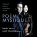 PIAS Nederland Danbi Um & Juho Pohjonen - Poème Mystique (CD)