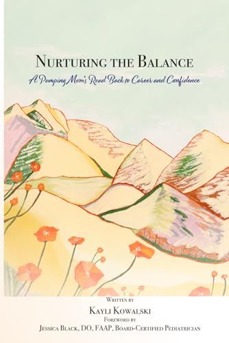 Nurturing the Balance: A Pumping Mom's Road Back to Career and Confidence
