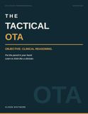 The Tactical OTA: Objective: Clinical Reasoning