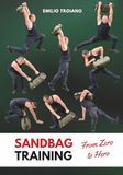 Sandbag Training - From Zero to Hero