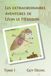 Les extraordinaires aventures de Léon le Hérisson: Tome I
