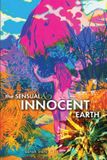 The Sarah Irani The Sensual & Innocent Earth Paperback