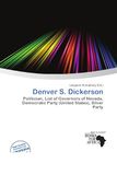 Denver S. Dickerson Paperback
