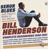 Senor Bill Henderson - Senor Blues (CD)