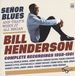 Senor Bill Henderson - Senor Blues (CD)