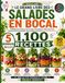 Le Grand Livre des Salades en Bocal: 1 100 Recettes Fraîches, Gourmandes et Équilibrées • Meal Prep Facile, Salades Riches en Protéines, Sauces Maison et Astuces Anti-Ramollissement