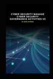 Cyber Security Cyber Security Governance Activities v2