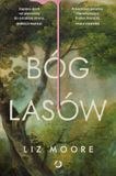 Bóg Liz Moore Bóg lasów - Otwarte - Paperback