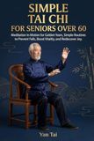 Simple Tai Chi For Seniors Over 60