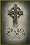 The Independently Published The Druid's Chosen Paperback
