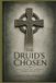 The Independently Published The Druid's Chosen Paperback