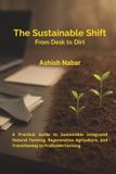The Sustainable Shift - From Desk to Dirt