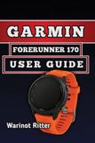 Garmin Forerunner 170 User Guide