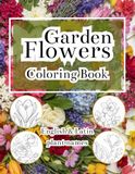 Garden Flowers Coloring Book for Adults with English & Latin Plant Names