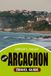 ARCACHON Travel Guide 2026