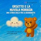 Orsetto e la Nuvola Morbida: Una storia dolce per la buonanotte