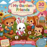 My Garden Friends: Cozy & Cuties Coloring Book