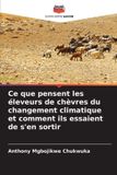 Ce Editions Notre Savoir Ce que pensent les éleveurs de chèvres du changement climatique et comment ils essaient de s'en sortir