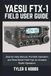 YAESU FTX-1 FIELD USER GUIDE