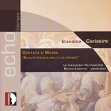 Carissimi: Mass And Cantata 'sciolto Havean Dall'A