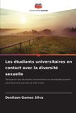 Les Editions Notre Savoir Les étudiants universitaires en contact avec la diversité sexuelle Paperback