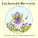Little Seed and the Flower Sprites