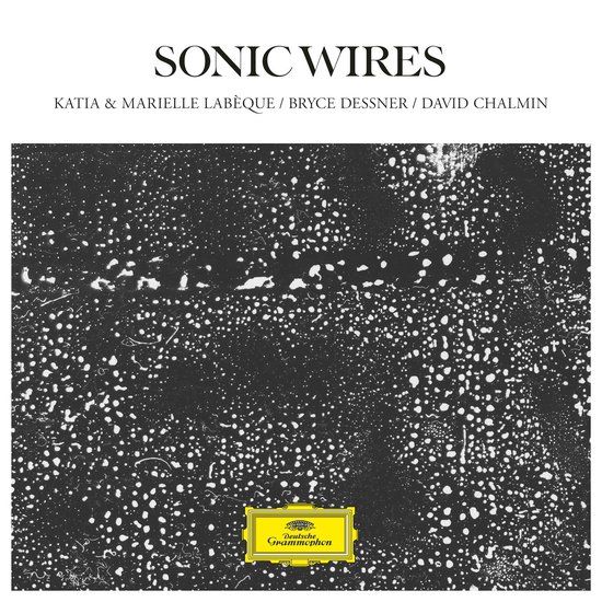 Katia Labèque, Marielle Labèque, David Chalmin & Bryce Dessner - Sonic Wires (CD)