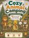 Cozy Animal Camping Coloring Book: 40 Cute & Easy Coloring Pages for Kids Ages 4–8 with Hidden Ladybugs, Mushrooms & Hearts